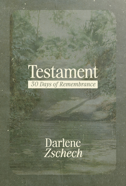 Testament: 30 Days of Remembrance