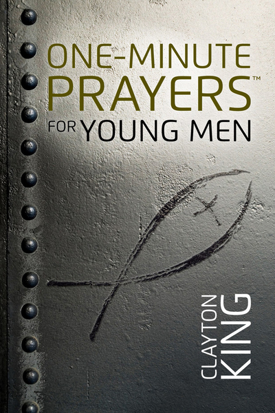 One-Minute Prayers for Young Men