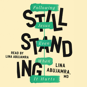 Still Standing: Following Jesus Even When It Hurts