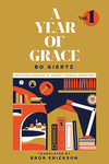 Year of Grace, Volume 1: Collected Sermons of Advent through Pentecost